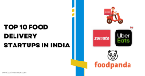 Top 10 Food Delivery Startups in india