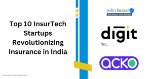 Top 10 InsurTech Startups Revolutionizing Insurance in India