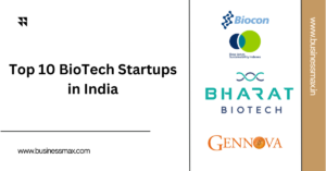 Top 10 BioTech Startups in India